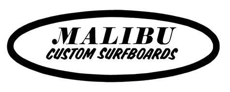 MALIBU CUSTOM SURFBOARDS