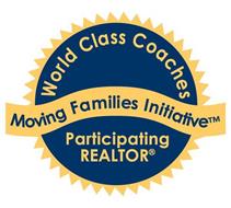 WORLD CLASS COACHES MOVING FAMILIES INITIATIVE PARTICIPATING REALTOR