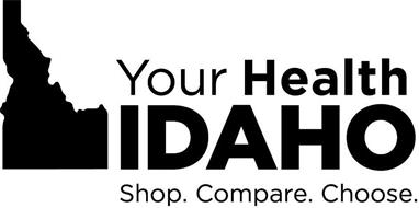 YOUR HEALTH IDAHO SHOP. COMPARE. CHOOSE.