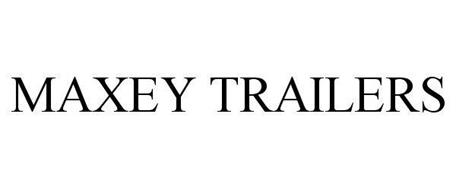 MAXEY TRAILERS