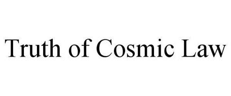 TRUTH OF COSMIC LAW