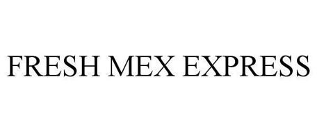 FRESH MEX EXPRESS