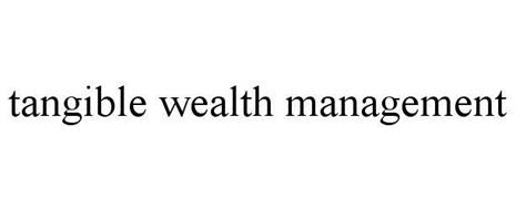 TANGIBLE WEALTH MANAGEMENT