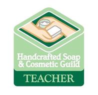 HANDCRAFTED SOAP & COSMETIC GUILD TEACHER