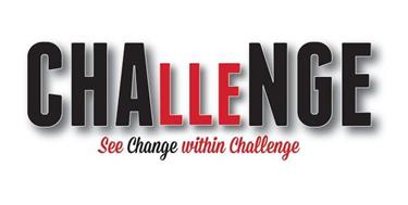 CHALLENGE SEE CHANGE WITHIN CHALLENGE