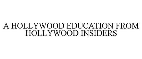 A HOLLYWOOD EDUCATION FROM HOLLYWOOD INSIDERS