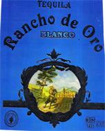 TEQUILA RANCHO DE ORO BLANCO
