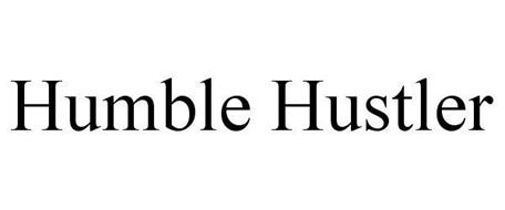 HUMBLE HUSTLER