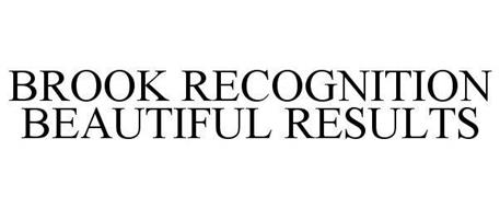BROOK RECOGNITION BEAUTIFUL RESULTS