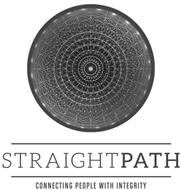 STRAIGHT PATH AND CONNECTING PEOPLE WITH INTEGRITY