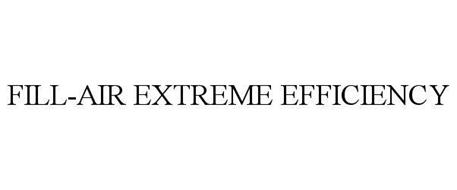 FILL-AIR EXTREME EFFICIENCY