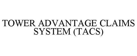 TOWER ADVANTAGE CLAIMS SYSTEM (TACS)