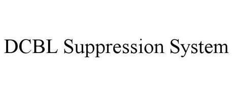 DCBL SUPPRESSION SYSTEM