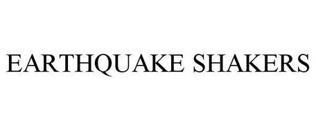 EARTHQUAKE SHAKERS