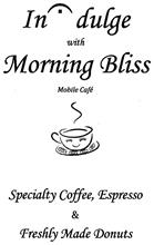 IN DULGE WITH MORNING BLISS MOBILE CAFE