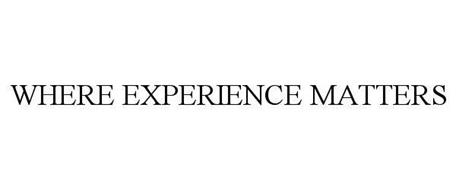 WHERE EXPERIENCE MATTERS