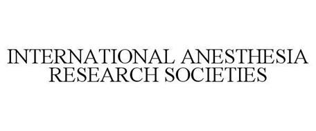 INTERNATIONAL ANESTHESIA RESEARCH SOCIETIES