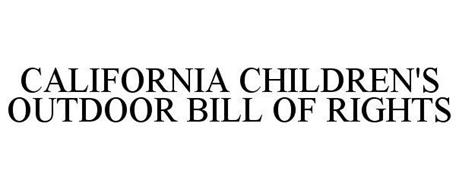 CALIFORNIA CHILDREN'S OUTDOOR BILL OF RIGHTS