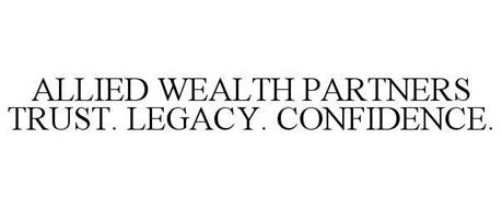 ALLIED WEALTH PARTNERS TRUST. LEGACY. CONFIDENCE.