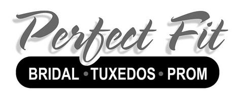 PERFECT FIT BRIDAL · TUXEDOS · PROM