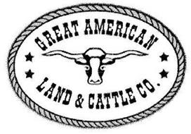 GREAT AMERICAN LAND & CATTLE CO.