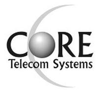 CORE TELECOM SYSTEMS