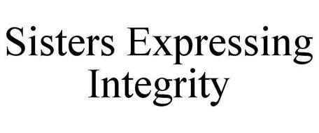SISTERS EXPRESSING INTEGRITY