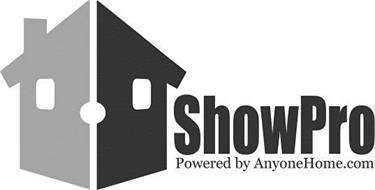 SHOWPRO POWERED BY ANYONEHOME.COM