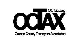 OCTAX.ORG OCTAX ORANGE COUNTY TAXPAYERS ASSOCIATION