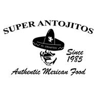 SUPER ANTOJITOS  AUTHENTIC MEXICAN FOOD