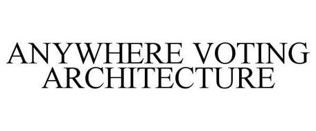 ANYWHERE VOTING ARCHITECTURE