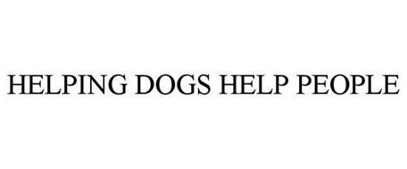 HELPING DOGS HELP PEOPLE