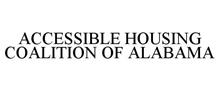 ACCESSIBLE HOUSING COALITION OF ALABAMA