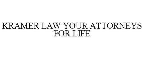 KRAMER LAW YOUR ATTORNEYS FOR LIFE