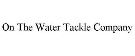 ON THE WATER TACKLE COMPANY