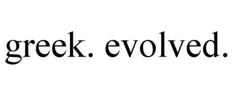 GREEK. EVOLVED.
