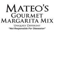 MATEO'S GOURMET MARGARITA MIX UNIQUELY DIFFERENT 