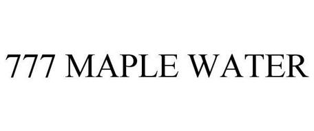 777 MAPLE WATER