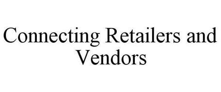 CONNECTING RETAILERS AND VENDORS