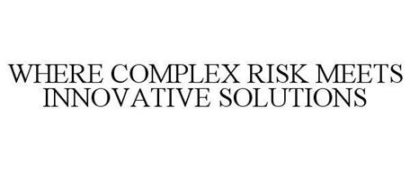 WHERE COMPLEX RISK MEETS INNOVATIVE SOLUTIONS