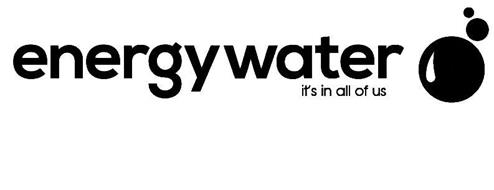 ENERGYWATER IT'S IN ALL OF US