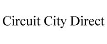 CIRCUIT CITY DIRECT