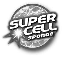 SUPER CELL SPONGE