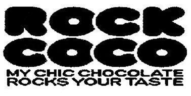ROCK COCO MY CHIC CHOCOLATE ROCKS YOUR TASTE