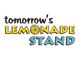 TOMORROW'S LEMONADE STAND