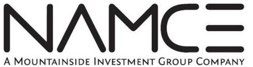 NAMCE A MOUNTAINSIDE INVESTMENT GROUP COMPANY