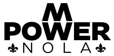 M POWER NOLA