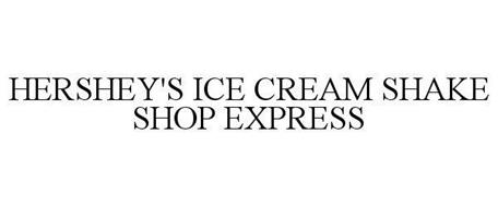 HERSHEY'S ICE CREAM SHAKE SHOP EXPRESS
