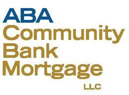 ABA COMMUNITY BANK MORTGAGE LLC