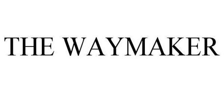 THE WAYMAKER